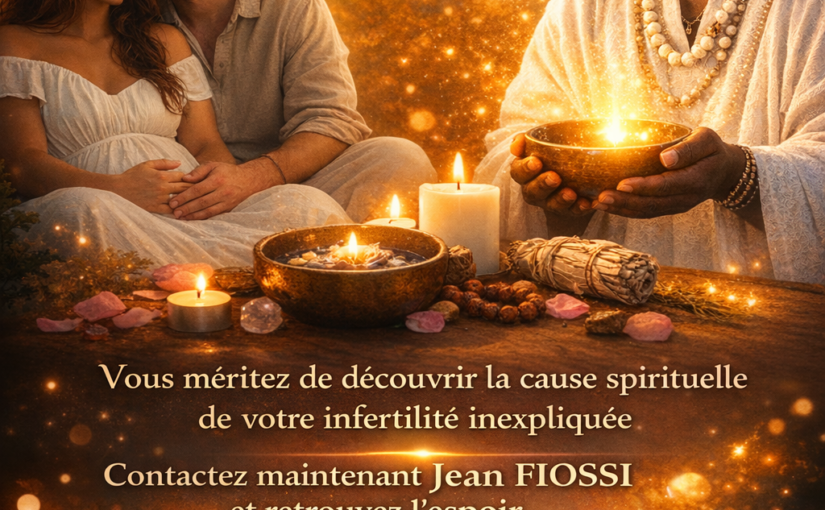 Rituel fertilité spirituelle | Méthode énergétique selon JEAN FIOSSI